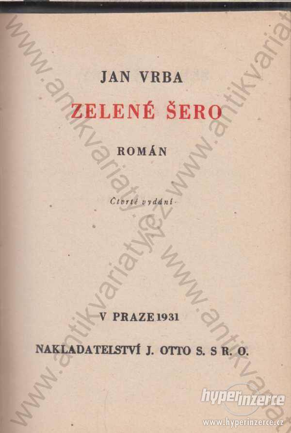 Zelené šero Jan Vrba J. Otto, Praha 1931 - foto 1