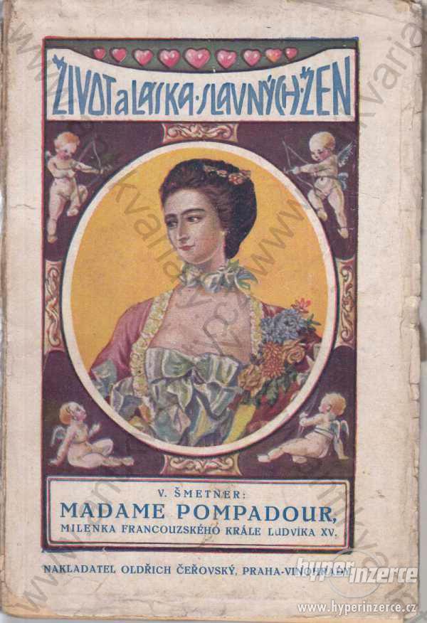 Madame Pompadour V. Šmetner 1926 Oldřich Čeřovský - foto 1