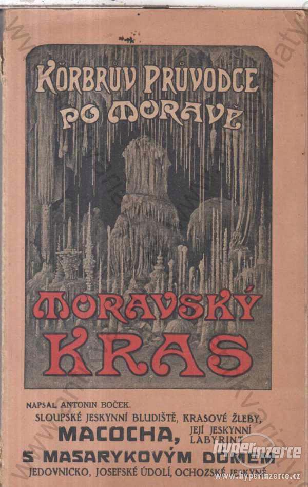 Moravský kras Antonín Boček 1922 - foto 1