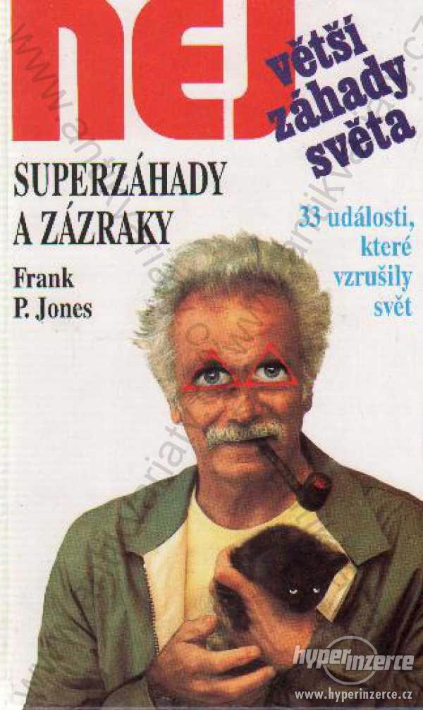 Superzáhady a zázraky Frank P. Jones 1993 - foto 1