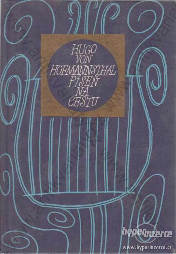 Píseň na cestu Hugo von Hofmannsthal 1979 - foto 1