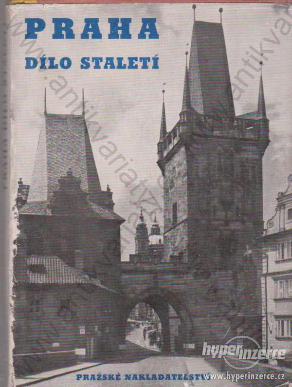 Praha Dílo staletí Jaromír Roleček 1948 - foto 1