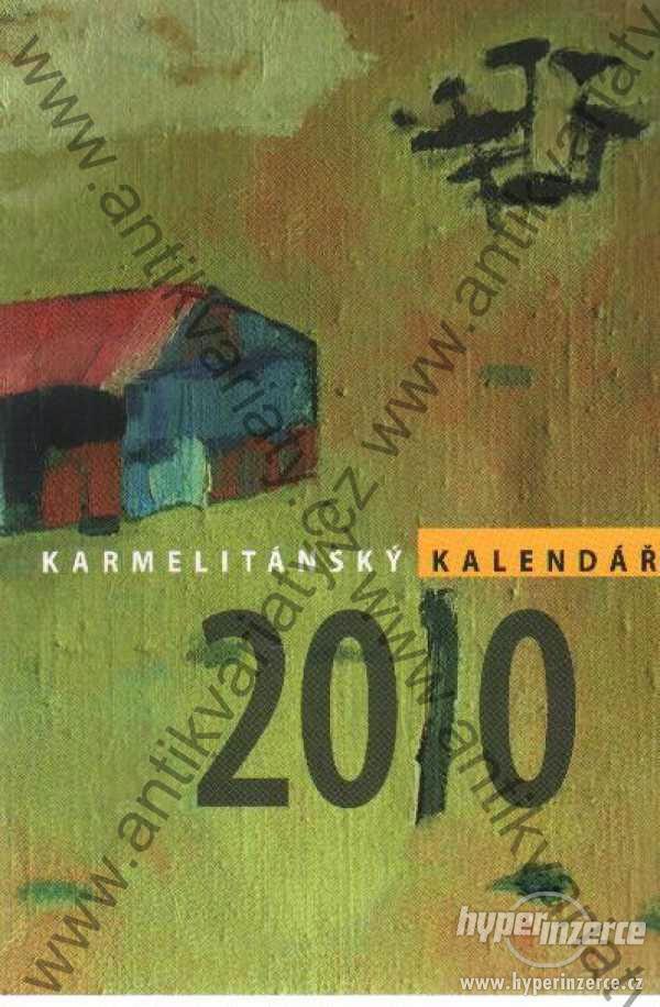 Karmelitánský kalendář 2010 usp. Aleš Palán 2009 - foto 1