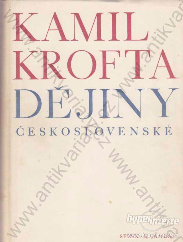 Dějiny československé Kamil Krofta 1946 - foto 1