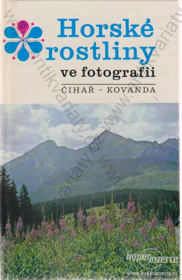 Horské rostliny ve fotografii J. Čihař, M. Kovanda - foto 1