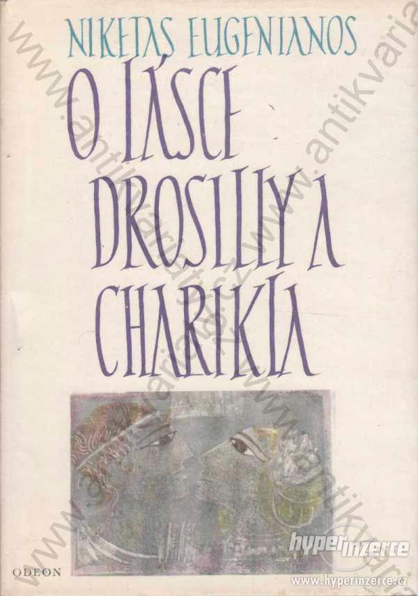 O lásce Drosilly a Charikia - foto 1