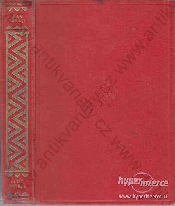 Rudý jestřáb Max Brand 1930 Sfinx, Bohumil Janda - foto 1