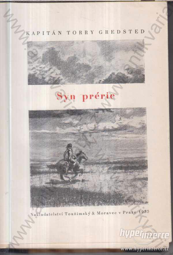 Zpívající šíp / Syn prérie 2 knihy T.Gredsted 1935 - foto 1