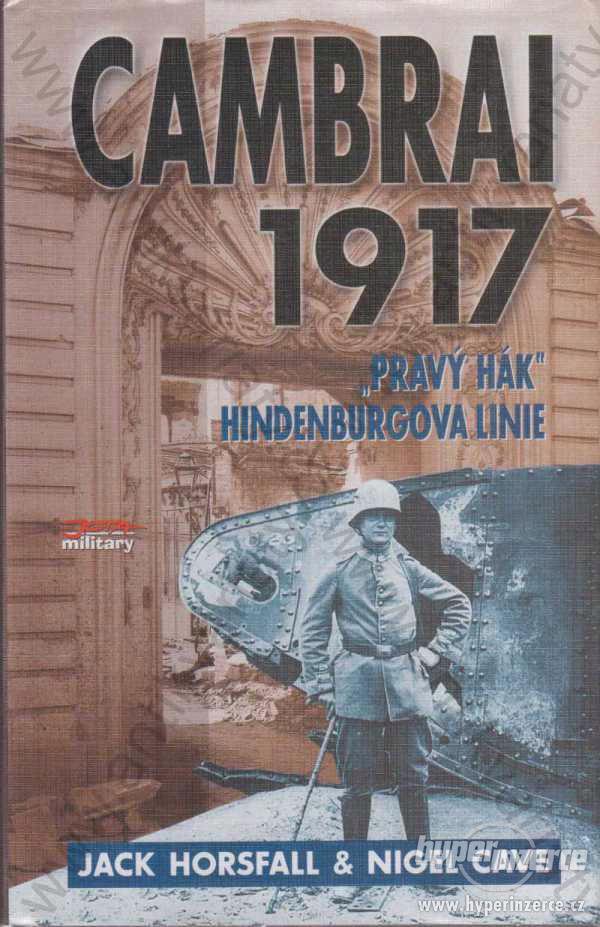 Cambrai 1917 - Pravý hák: Hindenburgova linie 2002 - foto 1