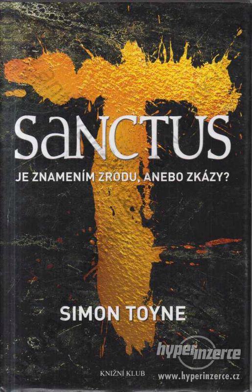 Sanctus Simon Toyne Knižní klub 2011 - foto 1