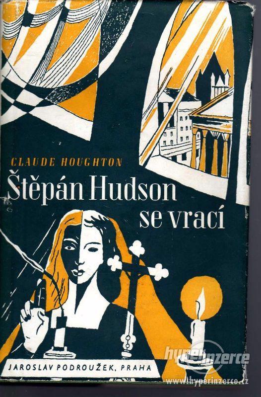 Štěpán Hudson se vrací  Claude Houghton 1947 - foto 1