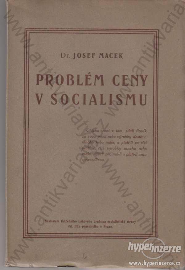 Problém ceny v socialismu Josef Macek 1921 - foto 1