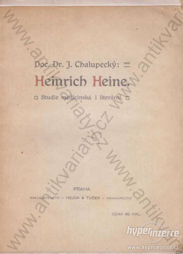 Heinrich Heine Studie medicinská i literární - foto 1