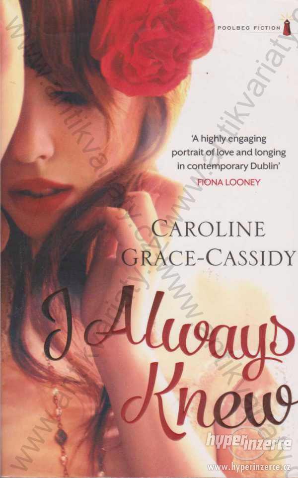 I Always Knew Caroline Grace-Cassidy Poolberg 2014 - foto 1