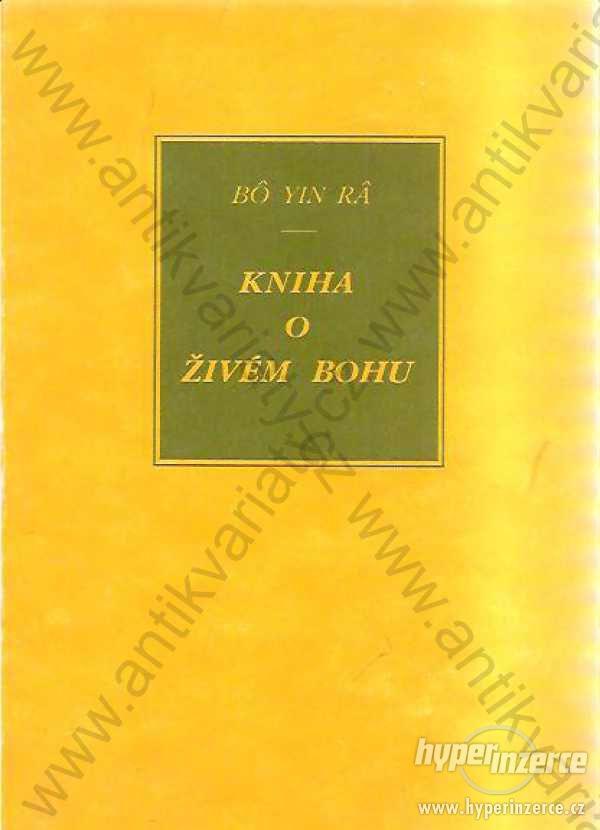 Kniha o živém bohu Bo Yin Ra Onyx, Praha 1991 - foto 1