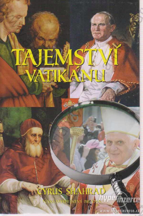 Tajemství Vatikánu Cyprus Shahrad Brána, 2009 - foto 1
