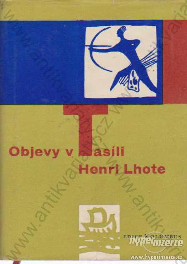 Objevy v Tasíli Henri Lhote Mladá fronta, 1962 - foto 1