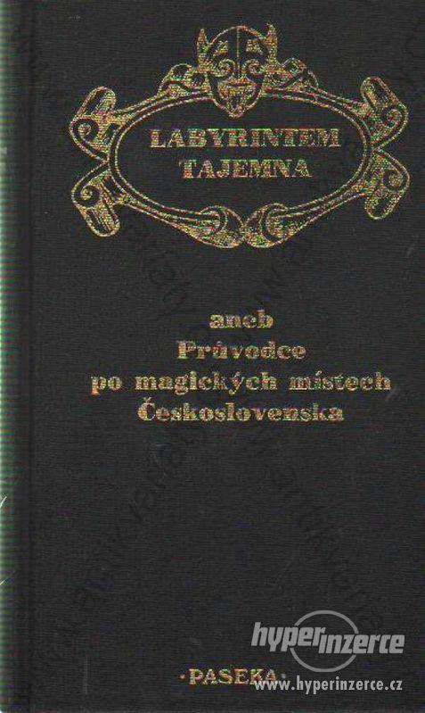 Labyrintem tajemna Paseka, Praha / Litomyšl 1991 - foto 1