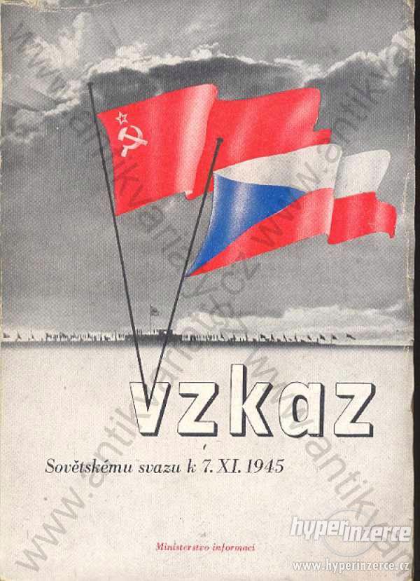 Vzkaz Sovětskému svazu k 7. XI. 1945 - foto 1