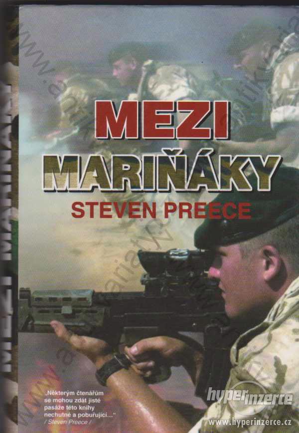 Mezi mariňáky Steven Preece 2006 Oldag, Ostrava - foto 1