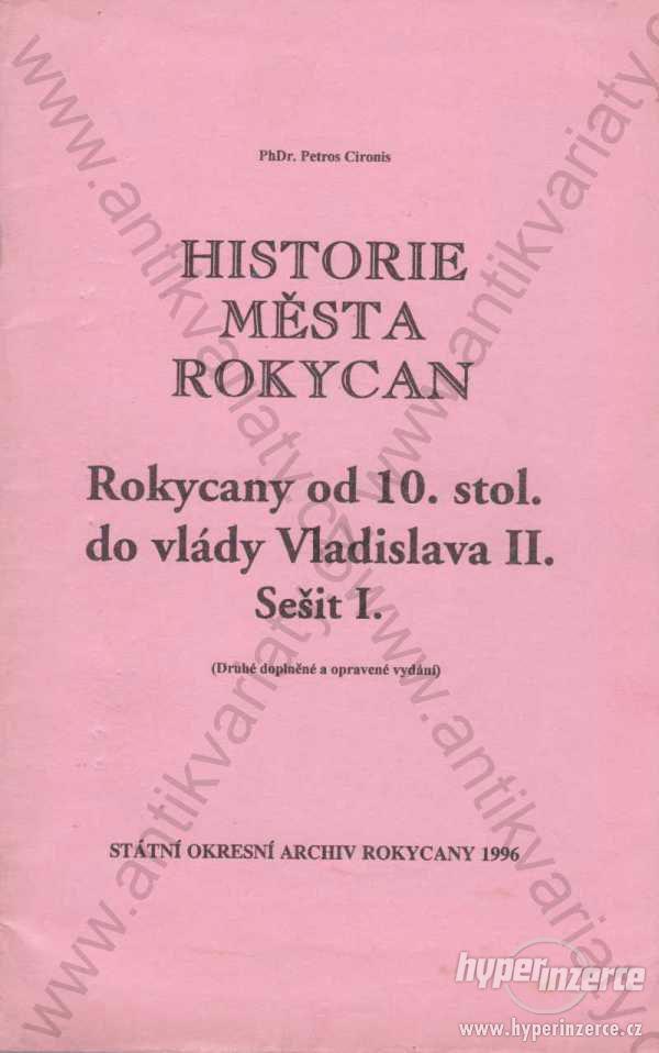 Historie města Rokycan Petros Cironis Rokycany - foto 1