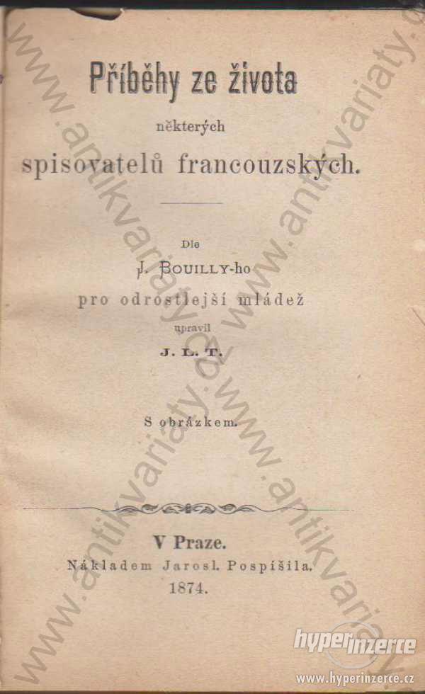 Příběhy ze života spisovatelů francouzských 1874 - foto 1