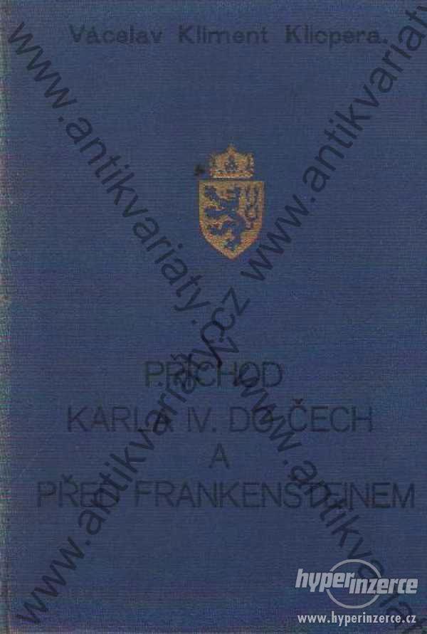 Příchod Karla IV. do Čech, Karel IV. před Frankenšteinem - foto 1