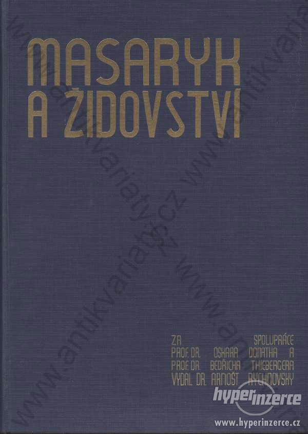 Masaryk a židovství Ernst Rychnovský 1931 - foto 1