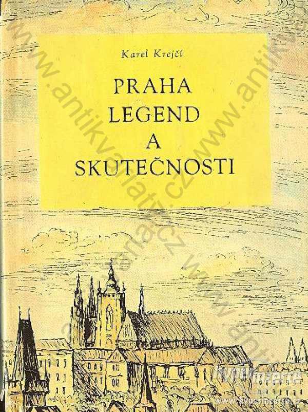 Praha legend a skutečností Karel Krejčí Orbis 1967 - foto 1