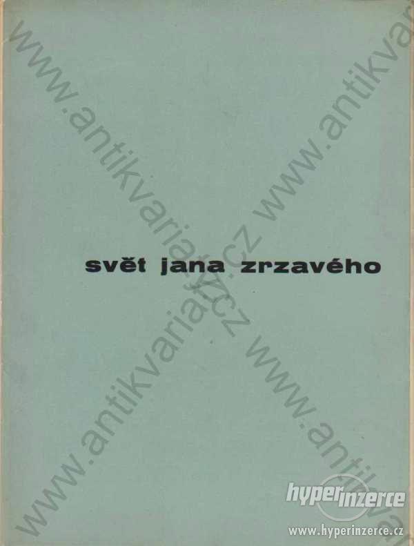 Svět Jana Zrzavého Národní galerie v Praze 1963 - foto 1