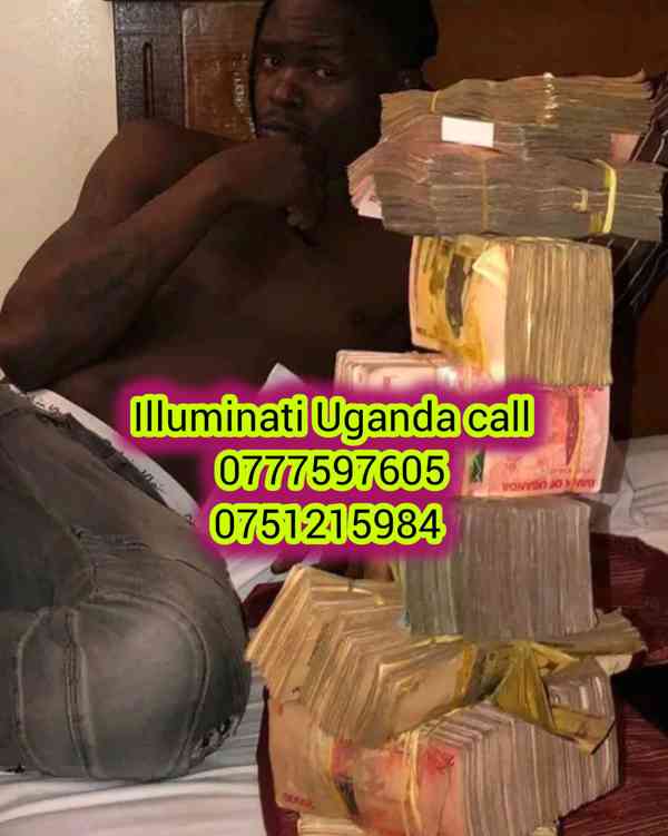 Illuminati agent call from Uganda /0777597605/0751215984