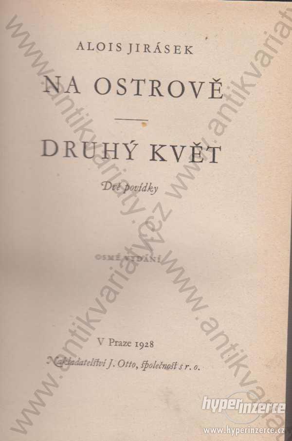 Na ostrově a Druhý květ Alois Jirásek 1928 - foto 1