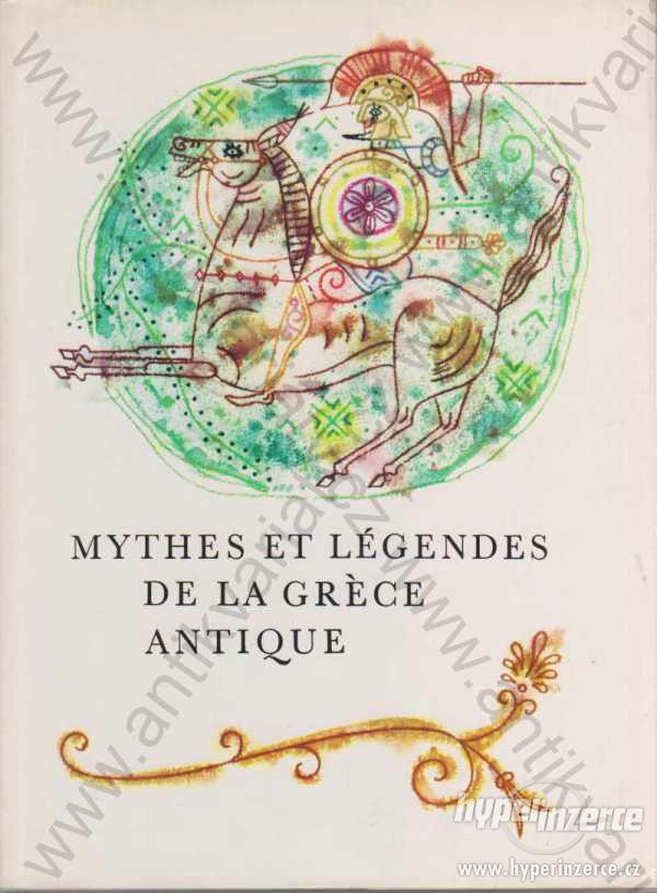 Mythes et légendes de La Gréce Antique 1971 Gründ - foto 1