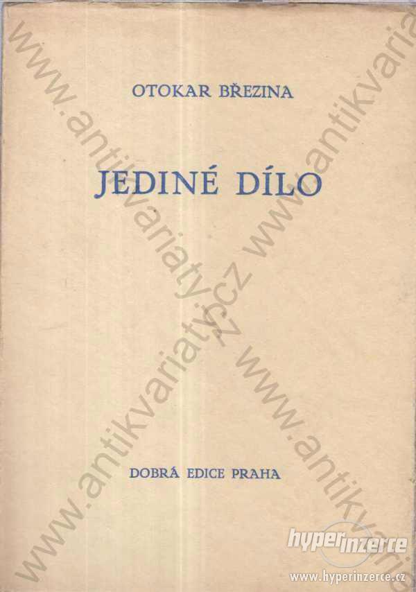 Jediné dílo Otokar Březina 1928 - foto 1
