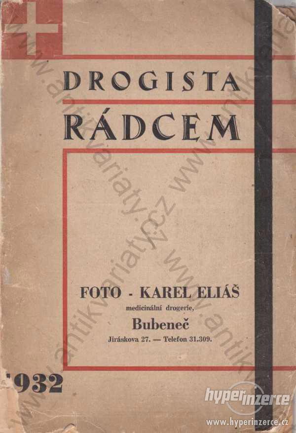 Drogista rádcem 1932 kol. autorů - foto 1