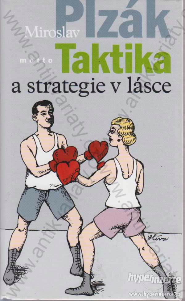 Taktika a strategie v lásce Miroslav Plzák 2007 - foto 1