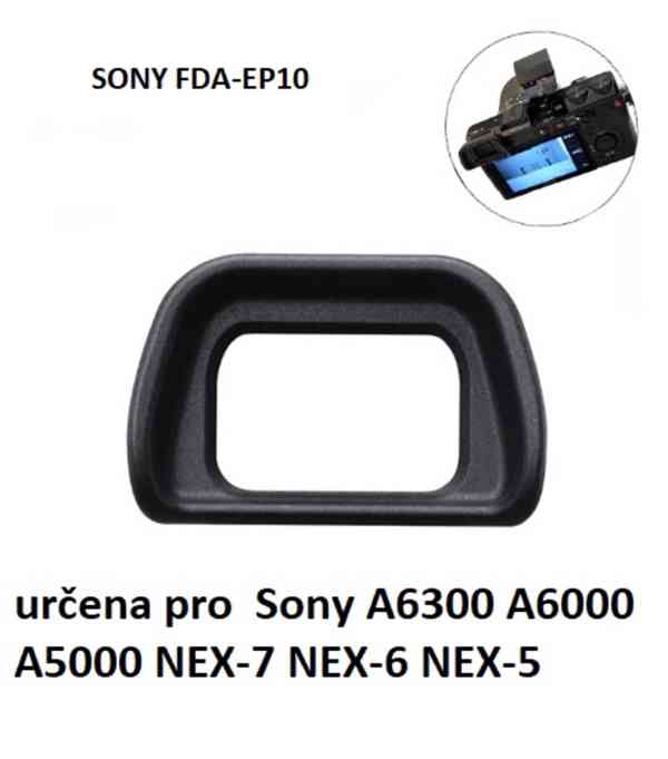Očnice Sony FDA EP10 A6300 A6000 A5000 NEX-7 NEX-6 NEX-5 - foto 1