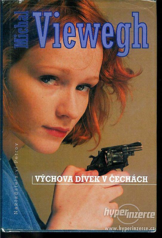 Výchova dívek v Čechách Michal Viewegh 2008 - foto 1