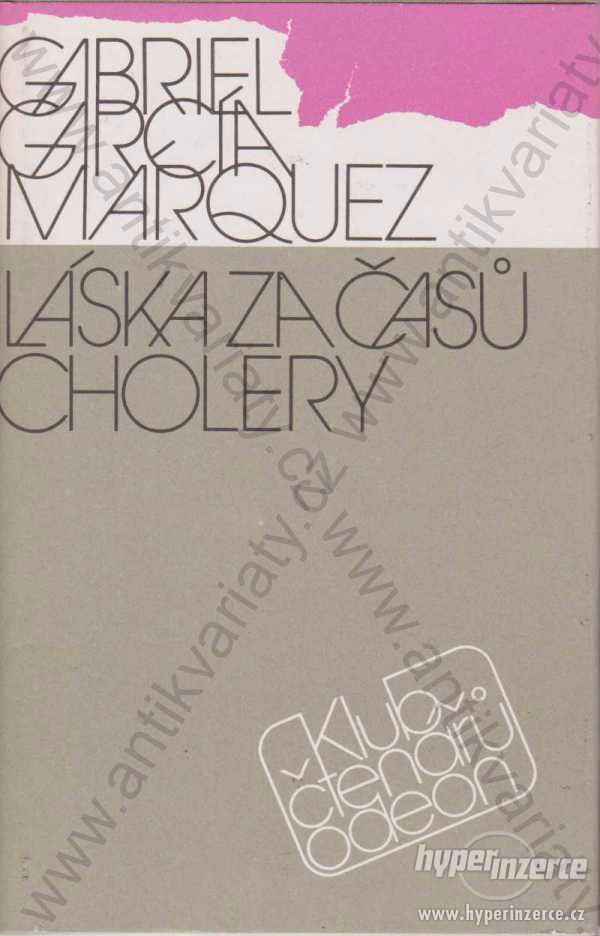 Láska za časů cholery Gabriel García Marquez 1988 - foto 1