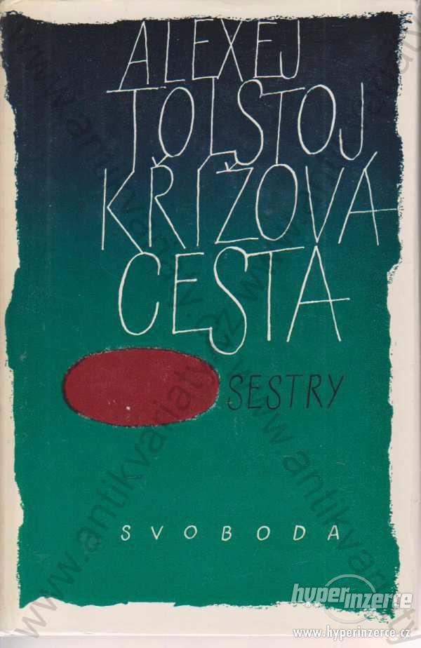 Křížová cesta Alexej Tolstoj Svoboda, Praha 1967 - foto 1