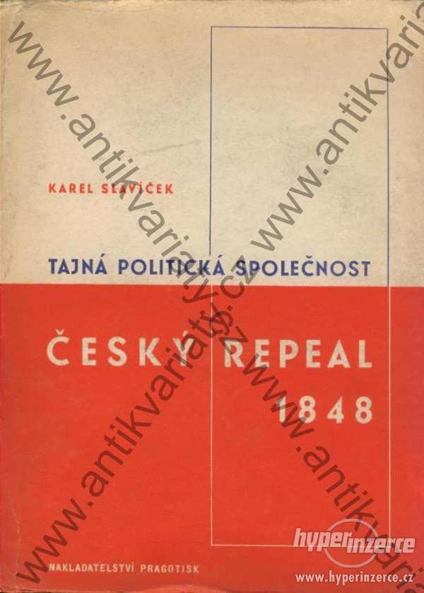 Tajná politická společnost Český repeal v roce 1848 - foto 1