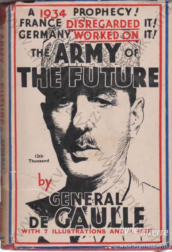 The army of the future General de Gaule - foto 1