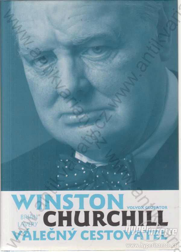 Winston Churchill - Válečný cestovatel B. Lavery - foto 1