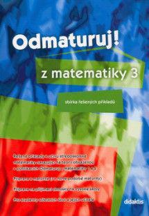 Odmaturuj z MATEMATIKY  1 a 3 díl - foto 2