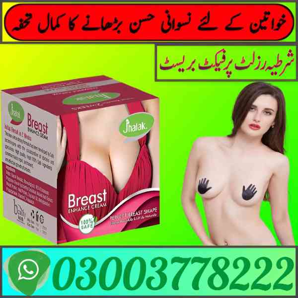 Jhalak Breast Cream price in Sargodha | 03003778222 - foto 1