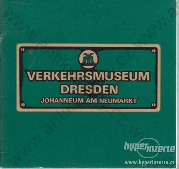 Verkehrsmuseum Dresden Johanneum am Neumarkt 1979 - foto 1