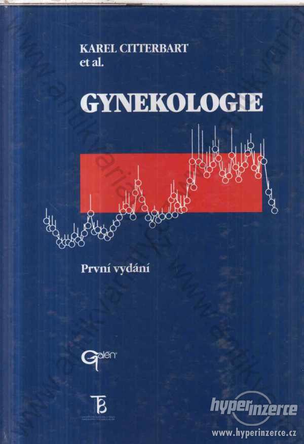 Gynekologie Karel Citterbart 1. vydání 2001 Galén - foto 1