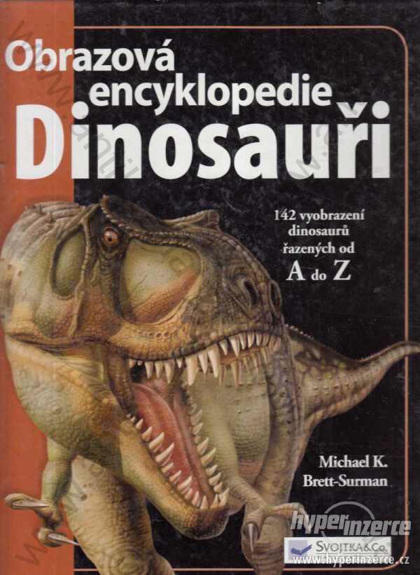 Obrazová encyklopedie dinosauři 2012 Svojtka a Co. - foto 1