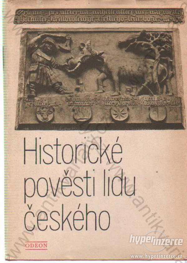 Historické pověsti lidu českého A.Sedláček  1972 - foto 1
