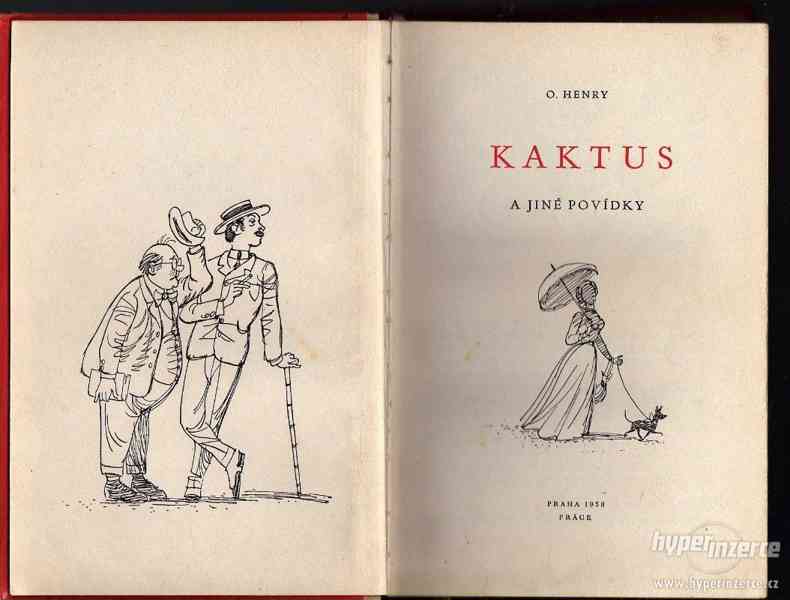 Kaktus a jiné povídky 1958 - 1. vydání   O. Henry pseudonym - foto 1